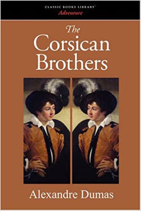 Book cover for "The Corsican Brothers" by Alexandre Dumas