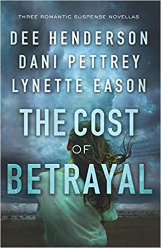 Book cover for "The Cost of Betrayal" by Lynette Eason