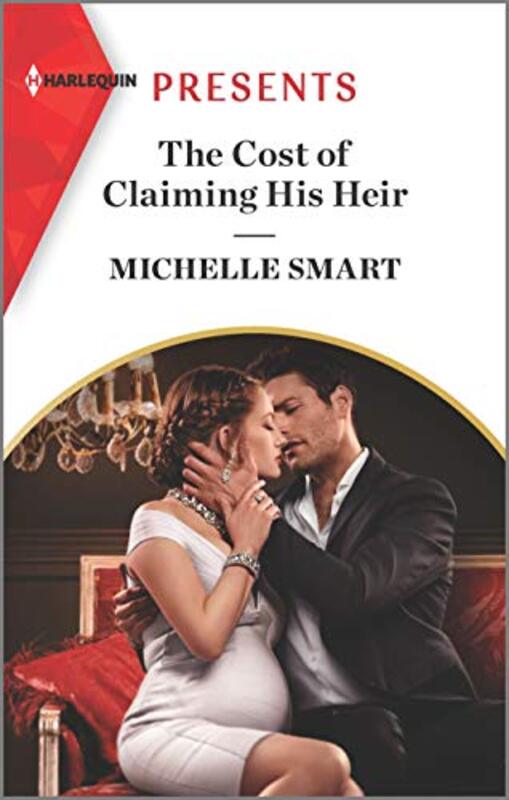 Book cover for "The Cost of Claiming His Heir" by Michelle Smart