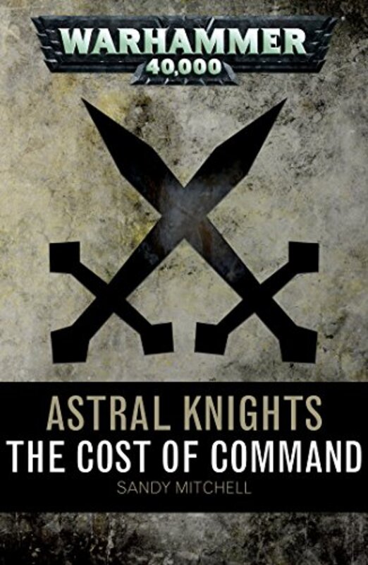 Book cover for "The Cost of Command" by Sandy Mitchell