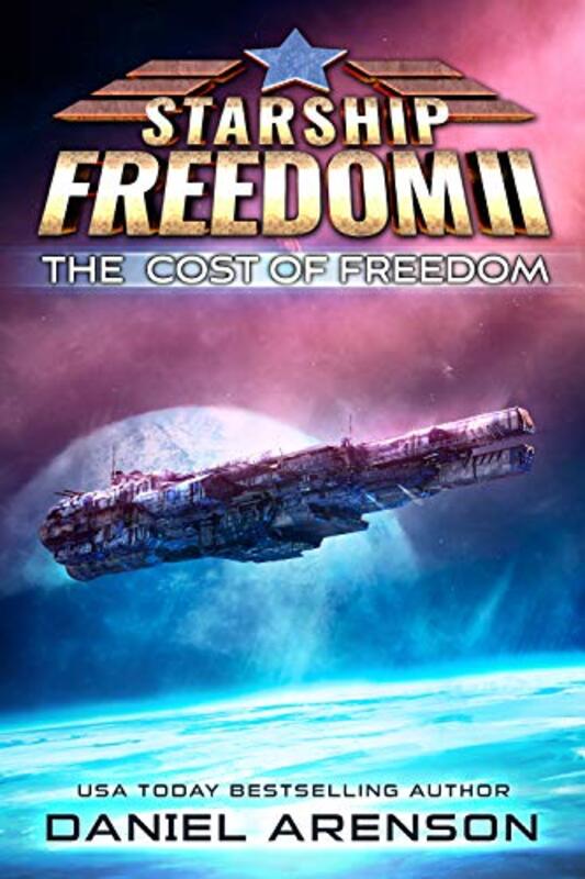 Book cover for "The Cost of Freedom" by Daniel Arenson
