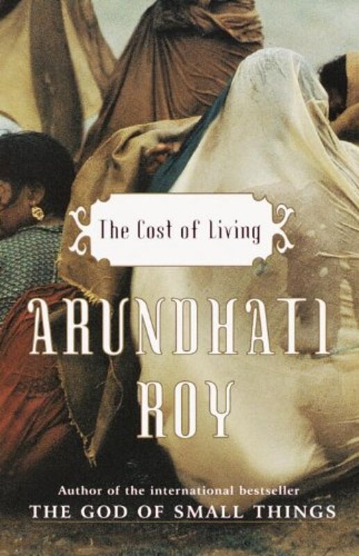 Book cover for "The Cost of Living" by Arundhati Roy