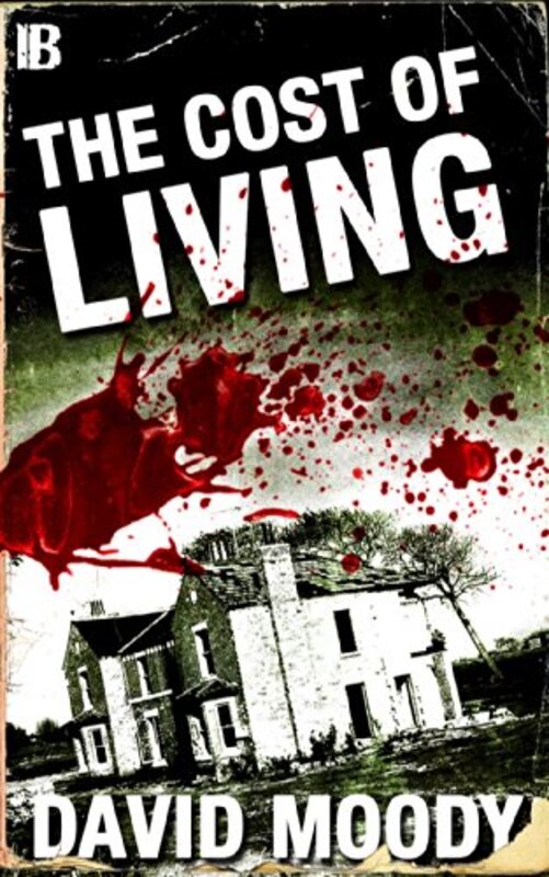 Book cover for "The Cost of Living" by David Moody