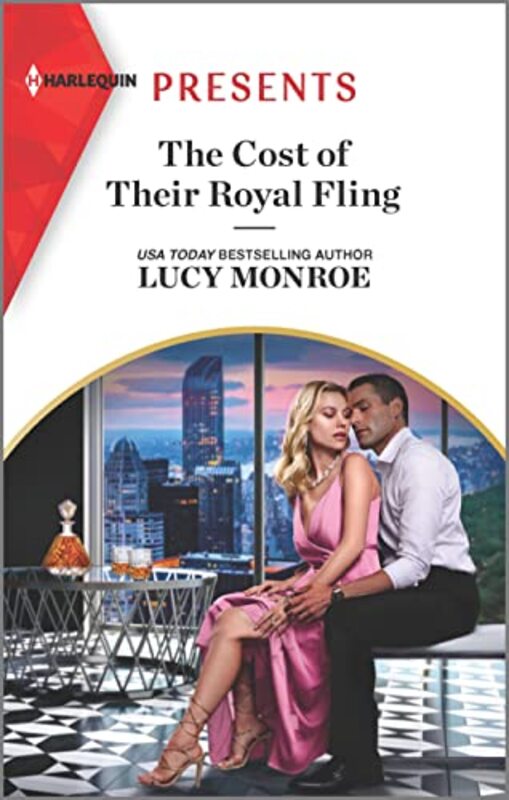 Book cover for "The Cost of Their Royal Fling" by Lucy Monroe
