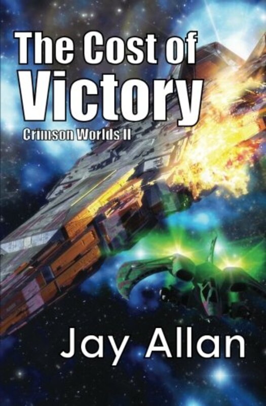 Book cover for "The Cost of Victory" by Jay Allan