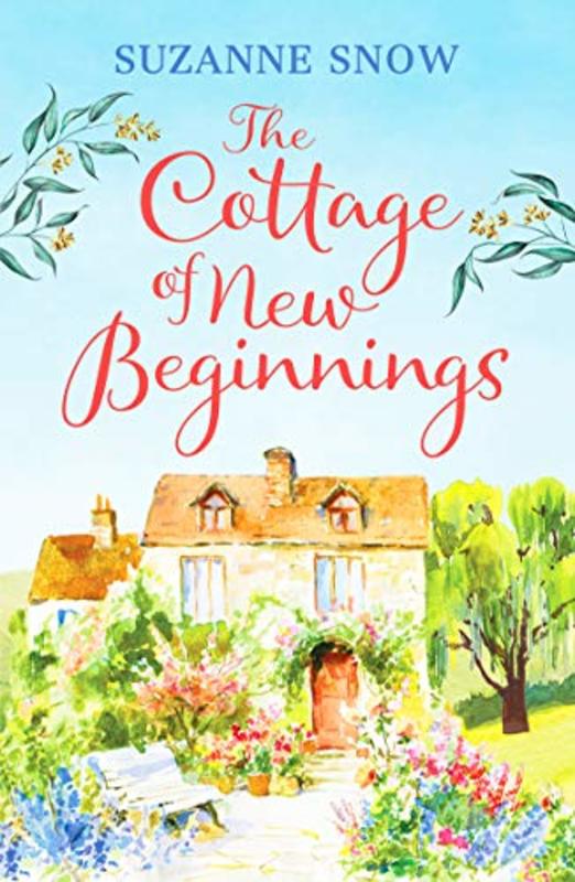 Book cover for "The Cottage of New Beginnings" by Suzanne Snow