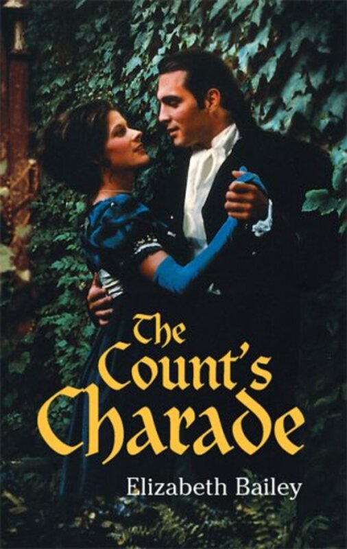 Book cover for "The Count's Charade" by Elizabeth Bailey