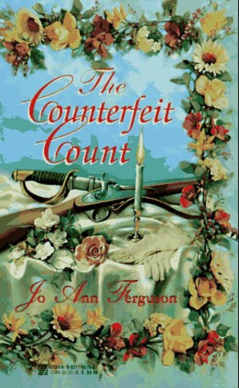 Book cover for "The Counterfeit Count" by Jo Ann JA Ferguson