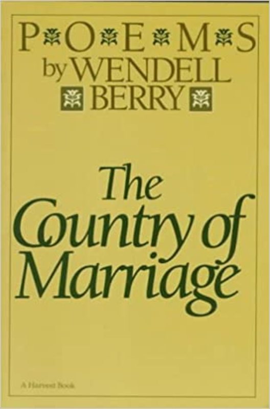 Book cover for "The Country of Marriage" by Wendell Berry