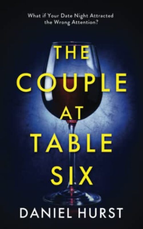 Book cover for "The Couple At Table Six" by Daniel Hurst