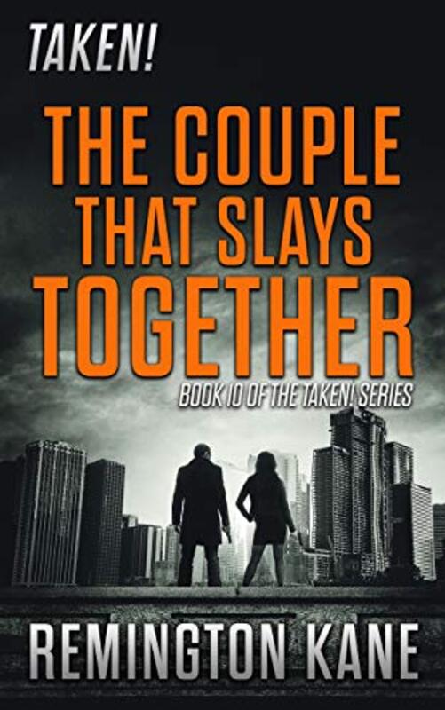 Book cover for "The Couple That Slays Together" by Remington Kane