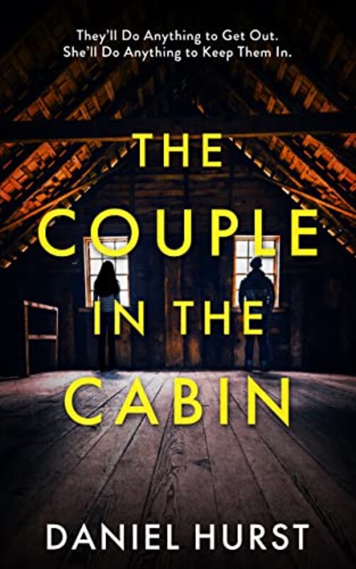 Book cover for "The Couple in the Cabin" by Daniel Hurst