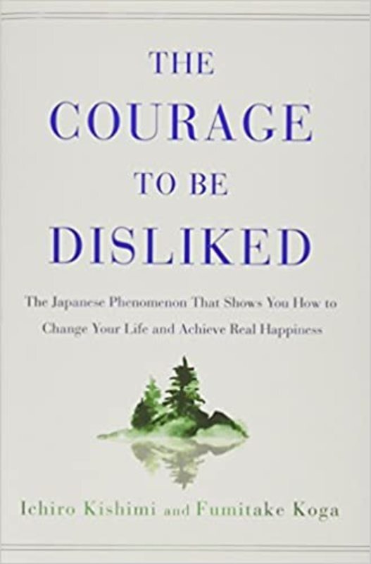 Book cover for "The Courage to Be Disliked" by Ichiro Kishimi