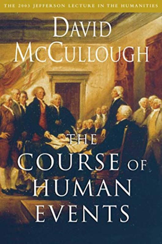 Book cover for "The Course of Human Events" by David McCullough
