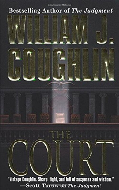 Book cover for "The Court" by William J Coughlin