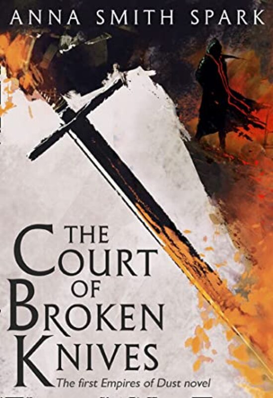 Book cover for "The Court of Broken Knives" by Anna Smith Spark