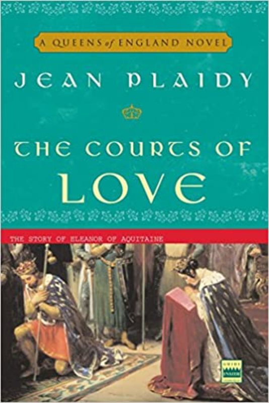 Book cover for "The Courts of Love" by Jean Plaidy