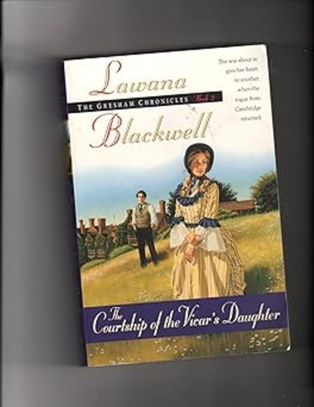 Book cover for "The Courtship of the Vicar's Daughter" by Lawana Blackwell