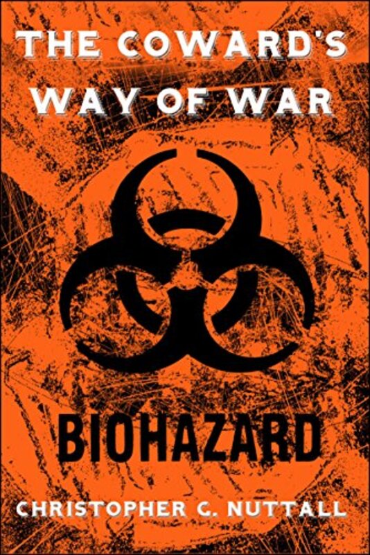 Book cover for "The Coward's Way of War" by Christopher G Nuttall