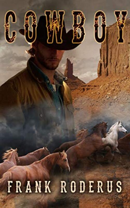 Book cover for "The Cowboy" by Frank Roderus