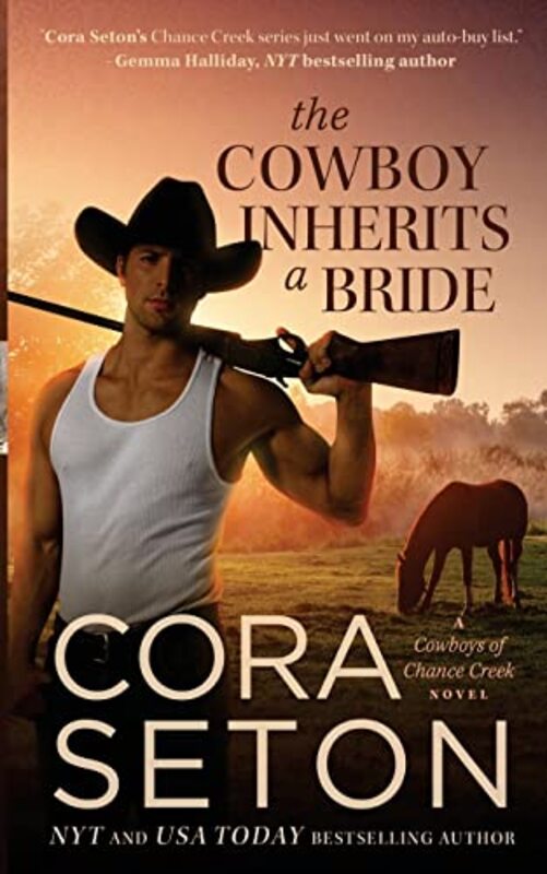 Book cover for "The Cowboy Inherits A Bride" by Cora Seton