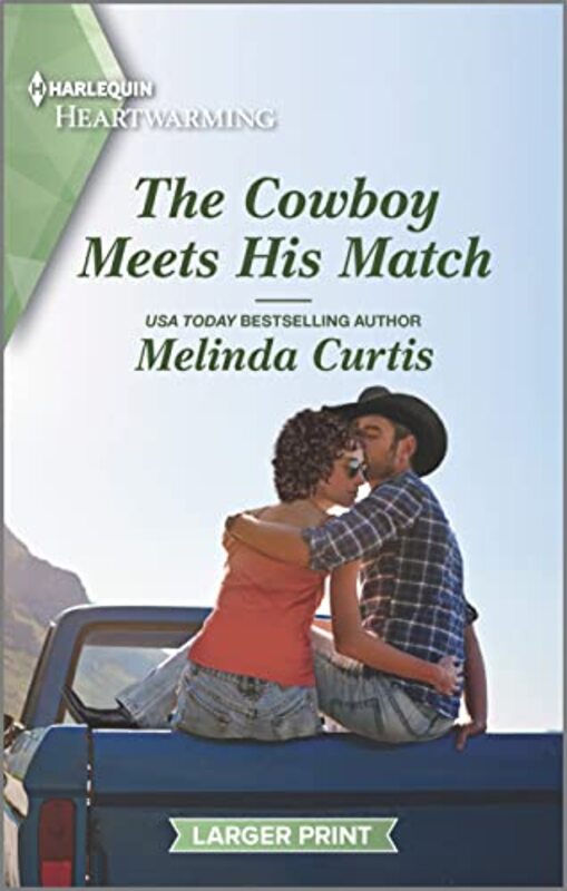 Book cover for "The Cowboy Meets His Match" by Melinda Curtis
