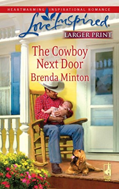 Book cover for "The Cowboy Next Door" by Brenda Minton