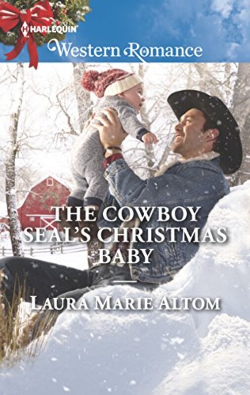 Book cover for "The Cowboy SEAL's Christmas Baby" by Laura Marie Altom