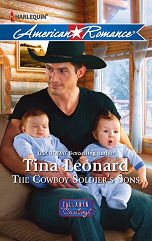 Book cover for "The Cowboy Soldier's Sons" by Tina Leonard