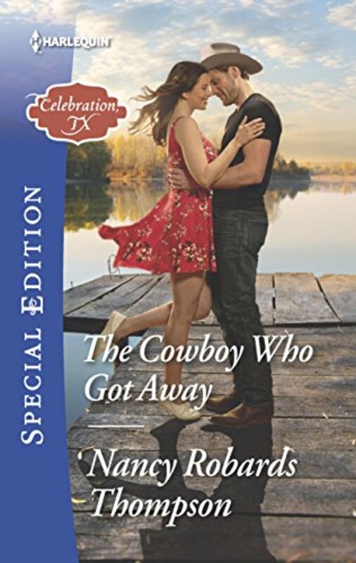 Book cover for "The Cowboy Who Got Away" by Nancy Robards Thompson