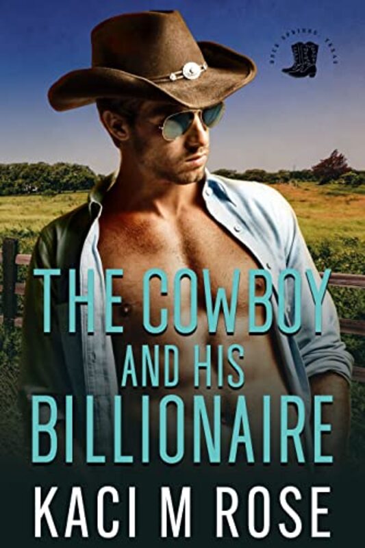 Book cover for "The Cowboy and His Billionaire" by Kaci Rose