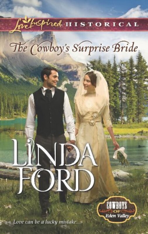 Book cover for "The Cowboy\'s Surprise Bride" by Linda Ford