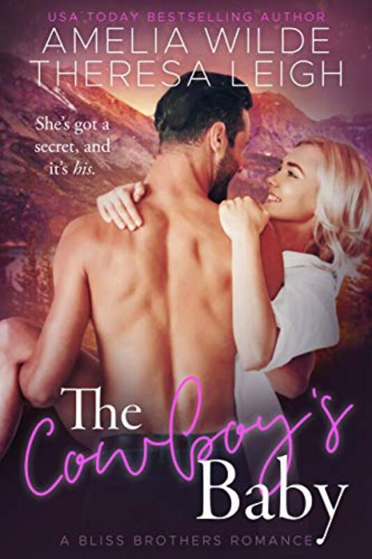Book cover for "The Cowboy's Baby" by Amelia Wilde