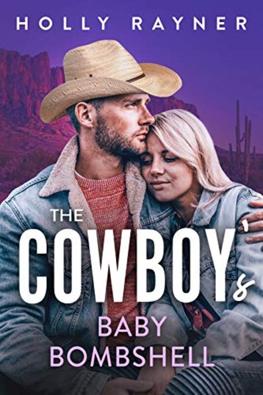 Book cover for "The Cowboy's Baby Bombshell" by Holly Rayner