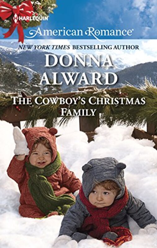 Book cover for "The Cowboy's Christmas Family" by Donna Alward