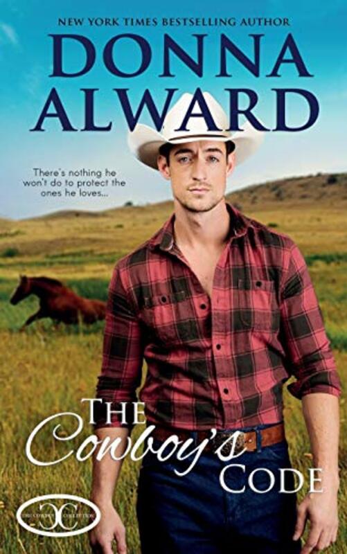 Book cover for "The Cowboy's Code" by Donna Alward