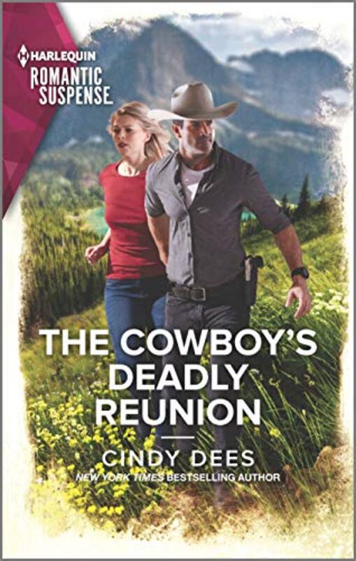 Book cover for "The Cowboy's Deadly Reunion" by Cindy Dees