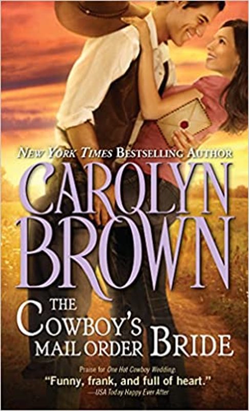 Book cover for "The Cowboy's Mail Order Bride" by Carolyn Brown