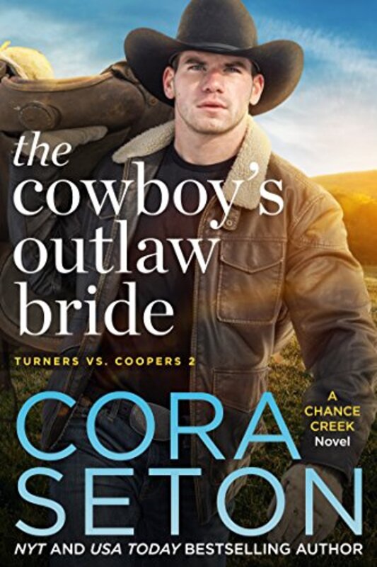 Book cover for "The Cowboy's Outlaw Bride" by Cora Seton