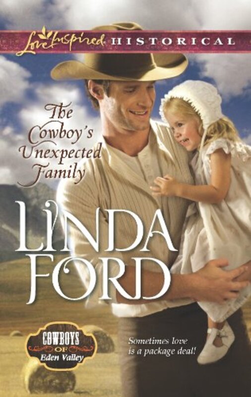 Book cover for "The Cowboy's Unexpected Family" by Linda Ford