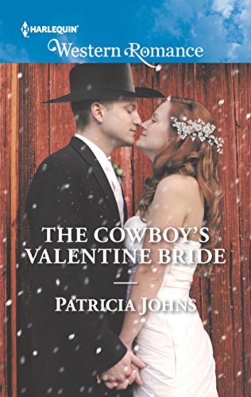 Book cover for "The Cowboy's Valentine Bride" by Patricia Johns