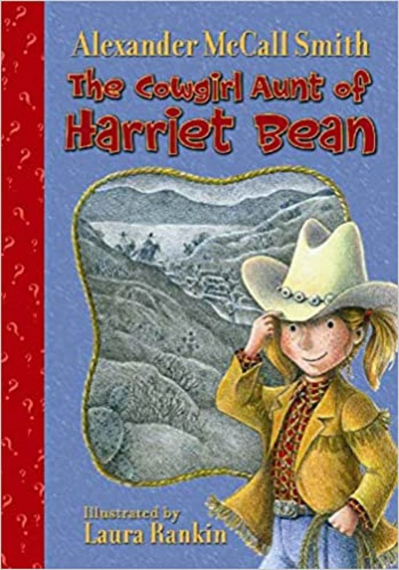 Book cover for "The Cowgirl Aunt of Harriet Bean" by Alexander McCall Smith