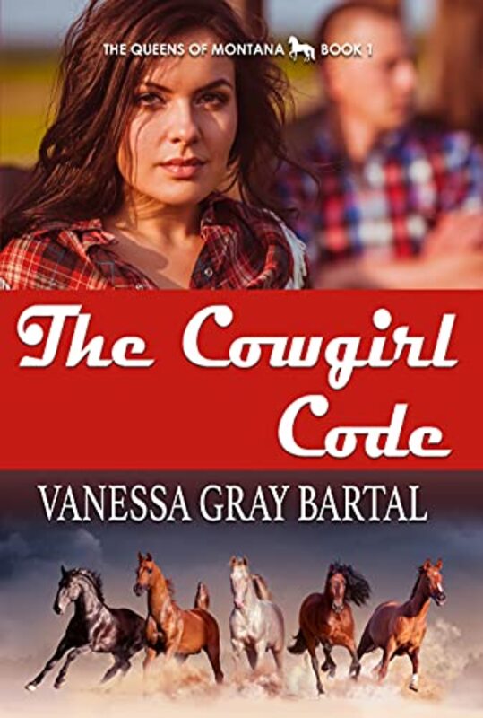 Book cover for "The Cowgirl Code" by Vanessa Gray Bartal