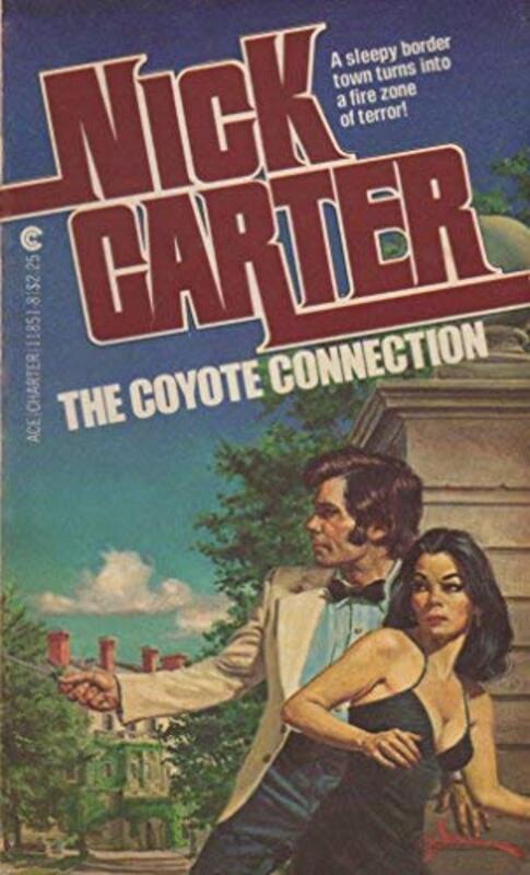 Book cover for "The Coyote Connection" by Nick Carter