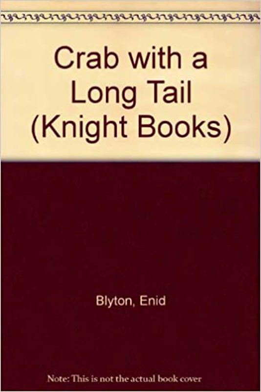 Book cover for "The Crab With a Long Tail" by Enid Blyton