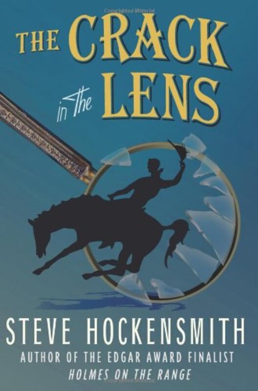 Book cover for "The Crack in the Lens" by Steve Hockensmith
