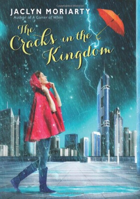 Book cover for "The Cracks in the Kingdom" by Jaclyn Moriarty