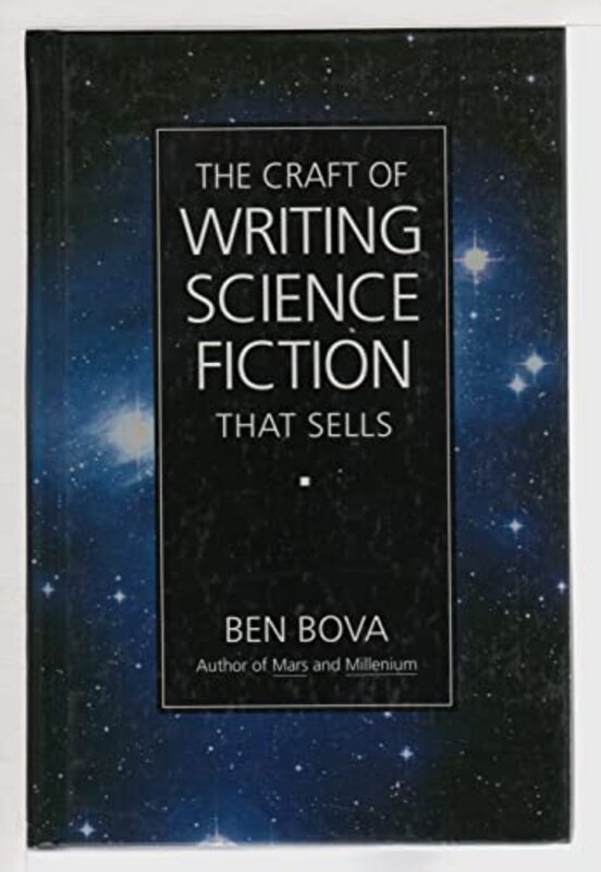 Book cover for "The Craft of Writing Science Fiction That Sells" by Ben Bova