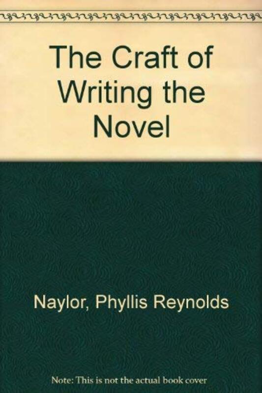 Book cover for "The Craft of Writing the Novel" by Phyllis Reynolds Naylor