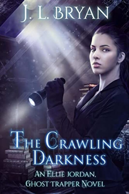 Book cover for "The Crawling Darkness" by JL Bryan